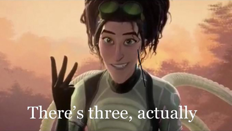 Doctor Octopus from Into the Spider-Verse: "There's three actually"